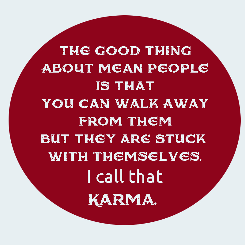 Mean Karma Quotes. QuotesGram