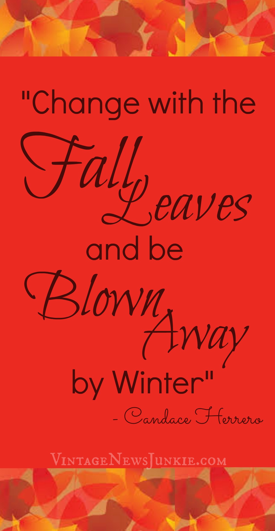 Quotes About Change And Autumn. QuotesGram