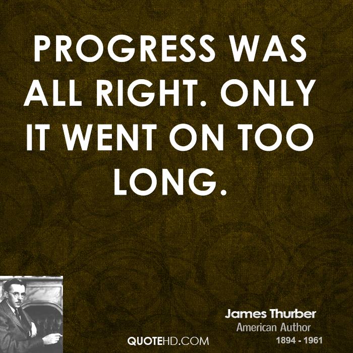 Progress Quotes Funny. QuotesGram