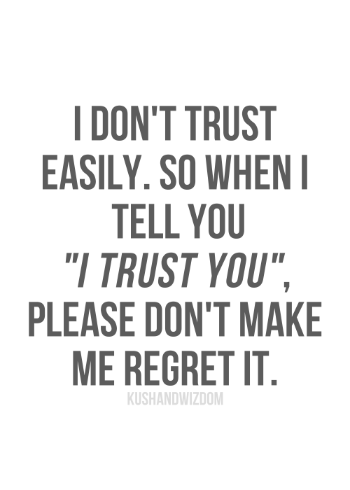 You don t trust me quotes