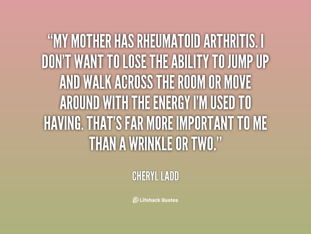 Funny Rheumatoid Arthritis Quotes. QuotesGram