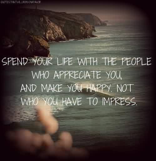 Appreciate People In Your Life Quotes. QuotesGram
