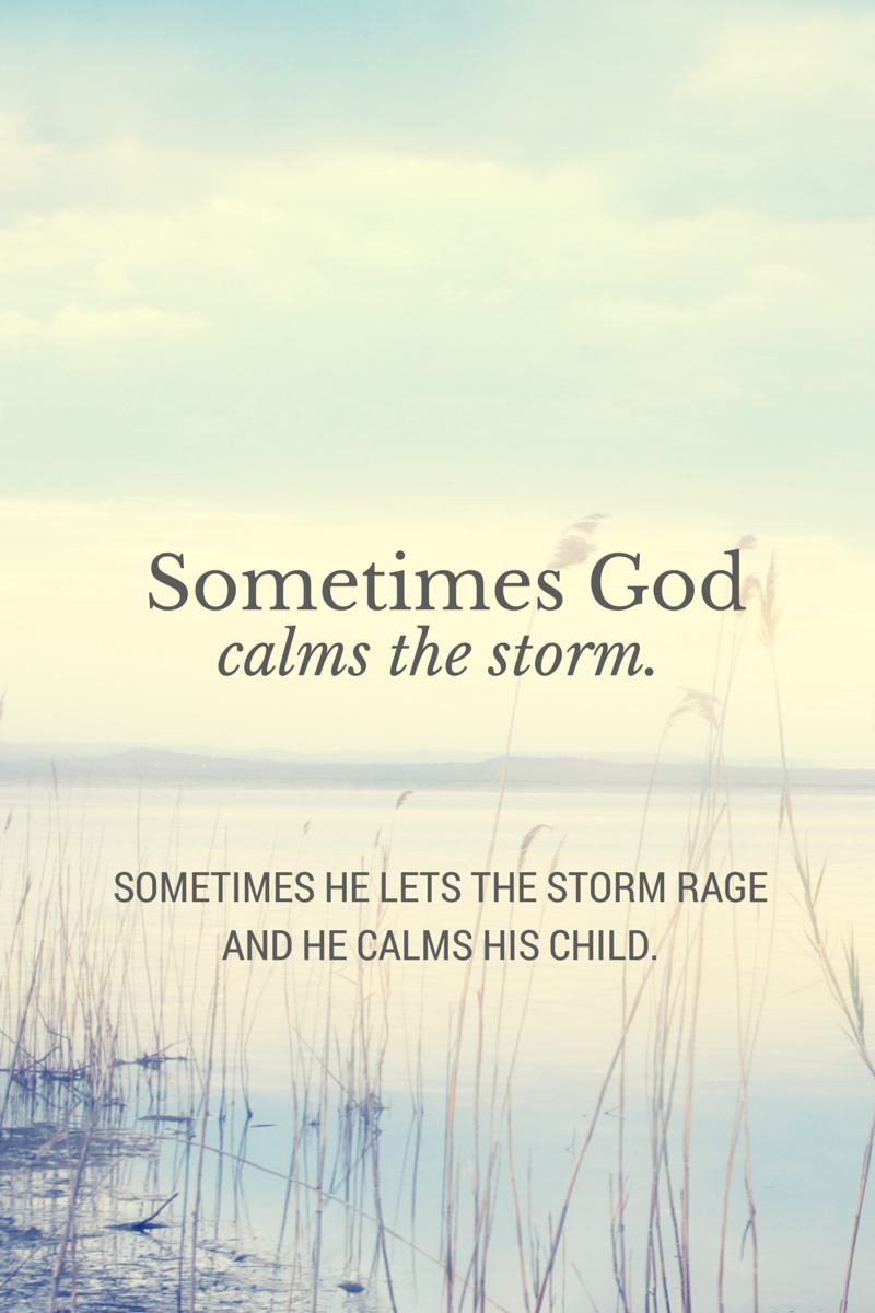 God Calms The Storm Quotes. QuotesGram