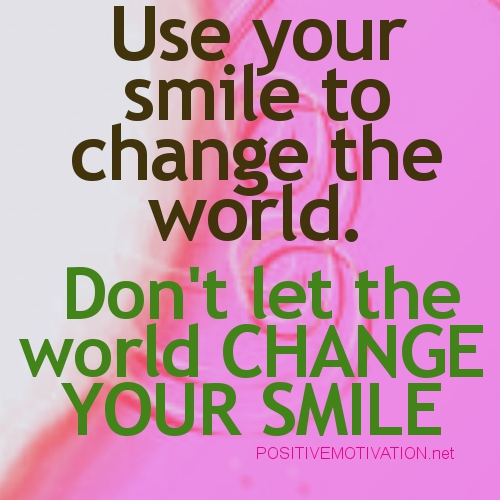 Positive Quotes Smile. QuotesGram Positive Quotes Smile. QuotesGram
