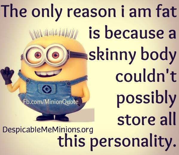minion fat