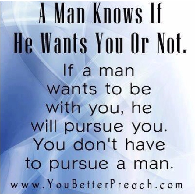 How To Let A Man Pursue You