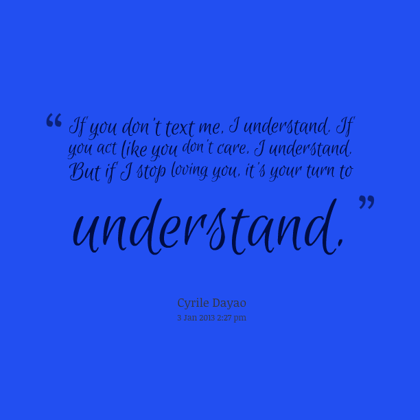 Dont Text Me Quotes Quotesgram
