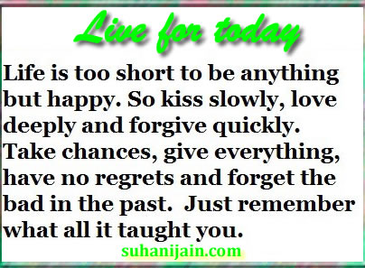 Quotes About Living For Today. QuotesGram