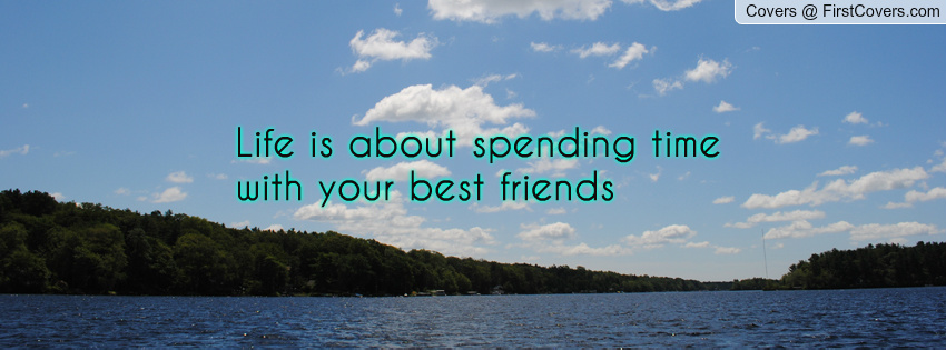 Spending Time With Best Friends Quotes. QuotesGram