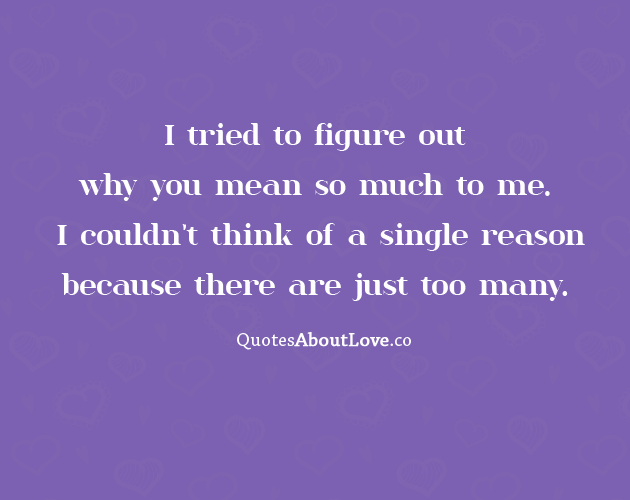 You Mean To Me So Much Quotes For Him Quotesgram You Mean To Me So Much Quotes For Him Quotesgram