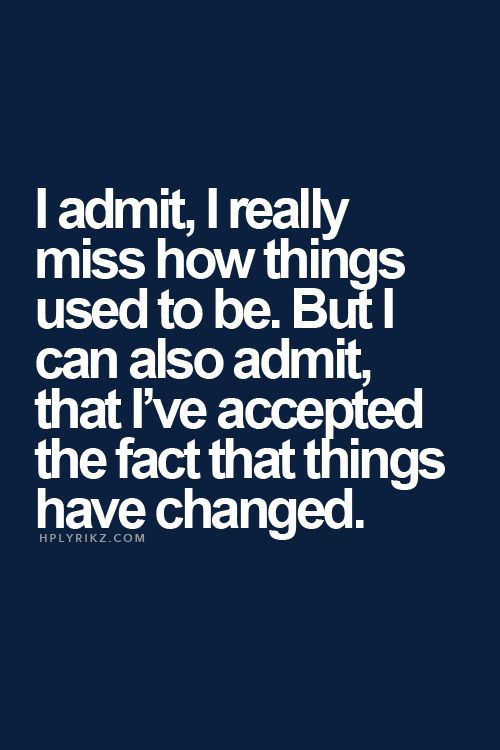 Things Have Changed Quotes. QuotesGram