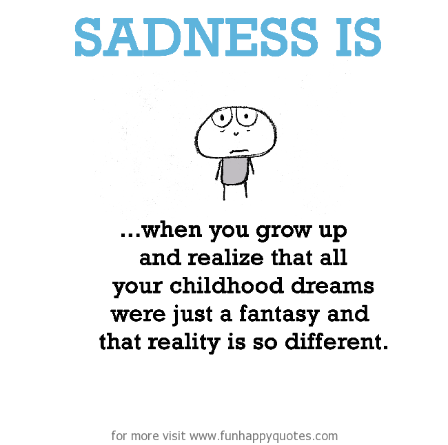 Sad Quotes About Growing Up. QuotesGram