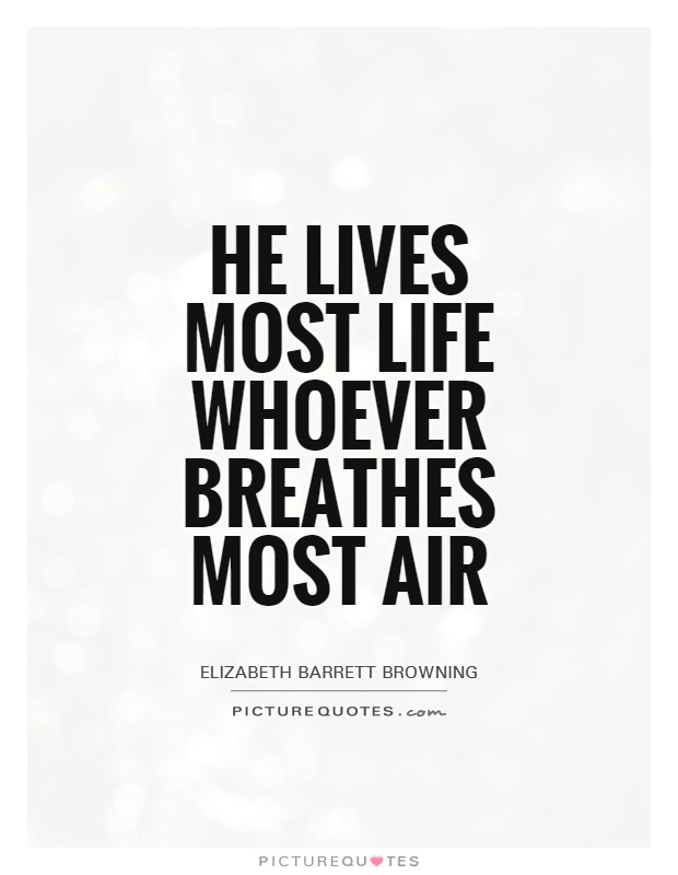 Breathes Quotes. QuotesGram