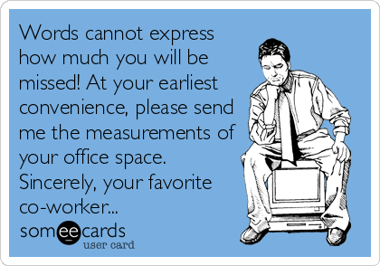 Funny goodbye coworker quotes & sayings. 