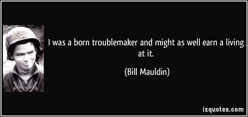  Troublemaker Quotes in the world Learn more here 