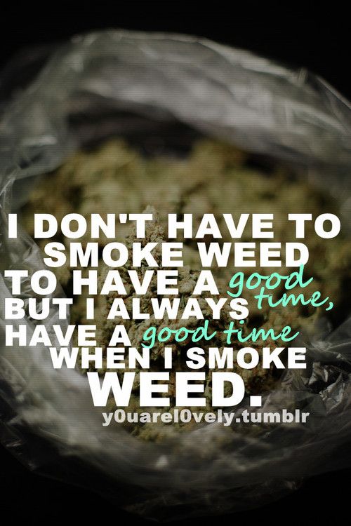 High Weed Funny Quotes.