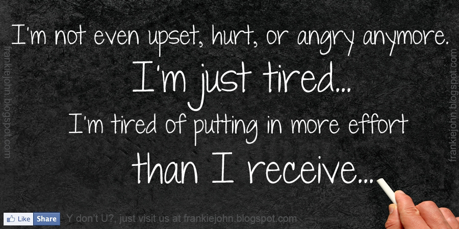 I am not angry anymore. I'M just tired. I M not Angry anymore. Be tired. Цитаты со словом tired of.