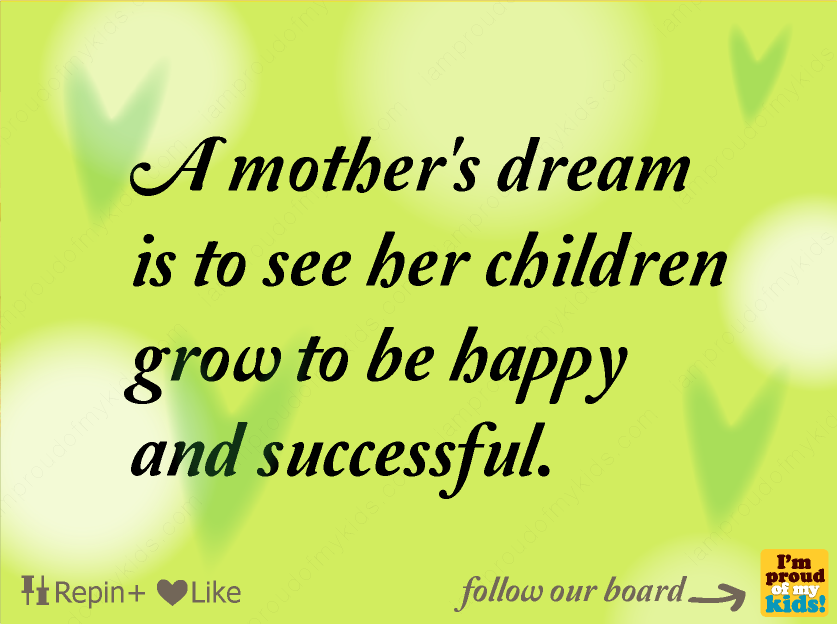 Proud Mom Quotes And Inspirations Quotesgram