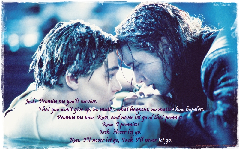 Titanic Never Let Go Quotes. QuotesGram