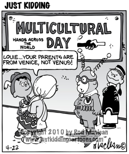 multicultural quotes multiculturalism cartoon education welcome quotesgram school helpful sualci maclean rod non quote