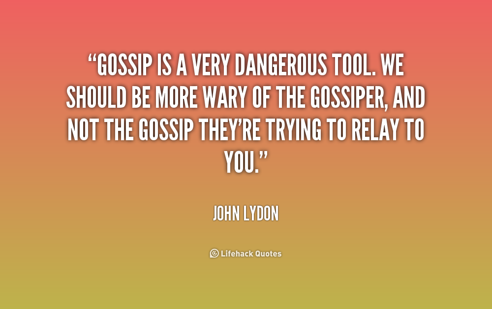 Gossip Sayings And Quotes Funny Quotesgram Gossip Sayings And Quotes Funny Quotesgram