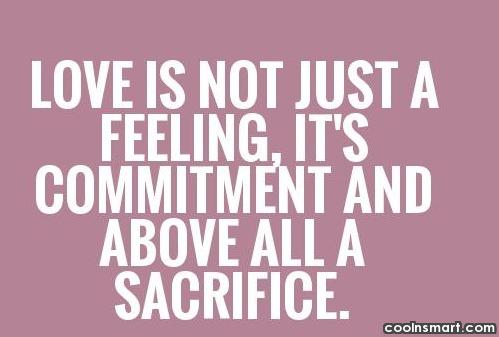 quotes sacrifices making quotesgram him smart