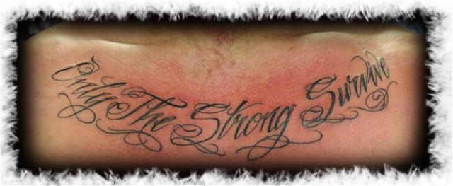 Only The Strong Survive tattoo