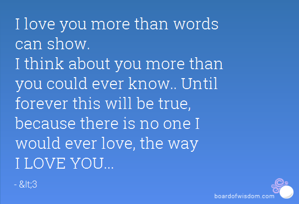 I Love You More Than Words Quotes Quotesgram I Love You More Than Words Quotes Quotesgram