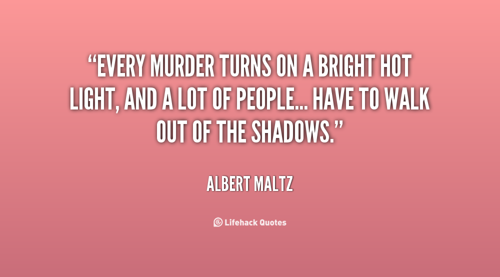 Famous Quotes On Murder. QuotesGram