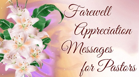 farewell appreciation pastors pastor goodbye quotes leaving messages religious christian fare well boss message wishes quotesgram their service admin advertisement