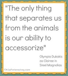 Famous Quotes From Steel Magnolias. QuotesGram