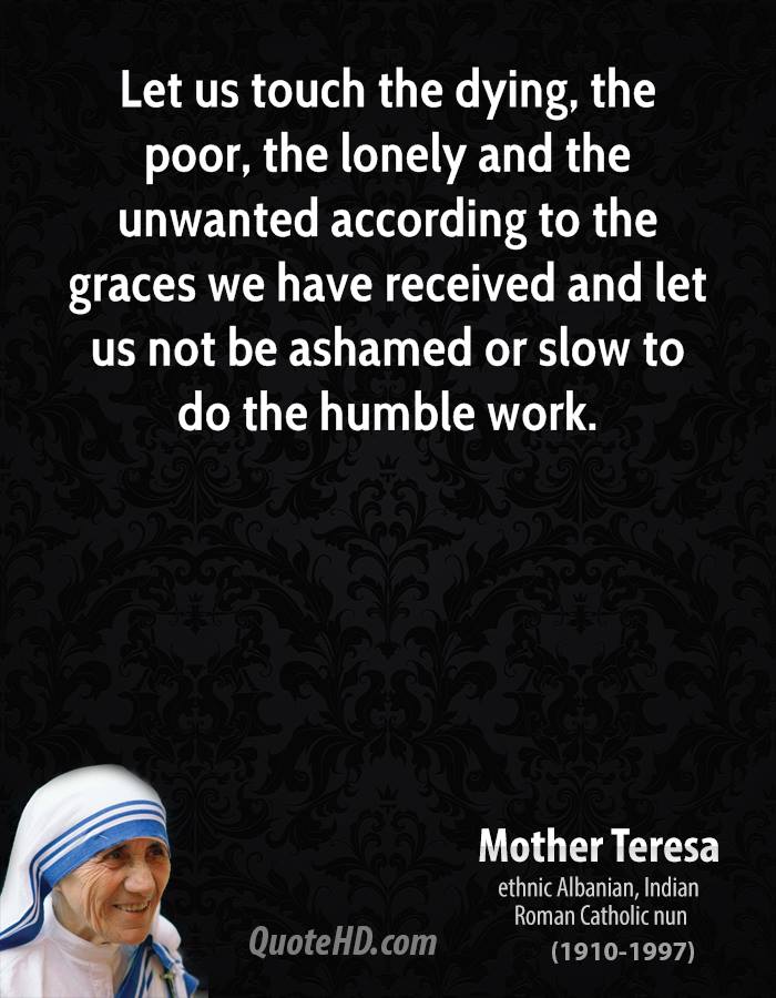 Mother Teresa On Loneliness Quotes. QuotesGram