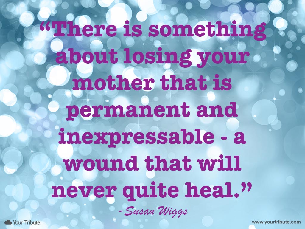 death after condolence QuotesGram Quotes For Inspirational Mothers. Grieving