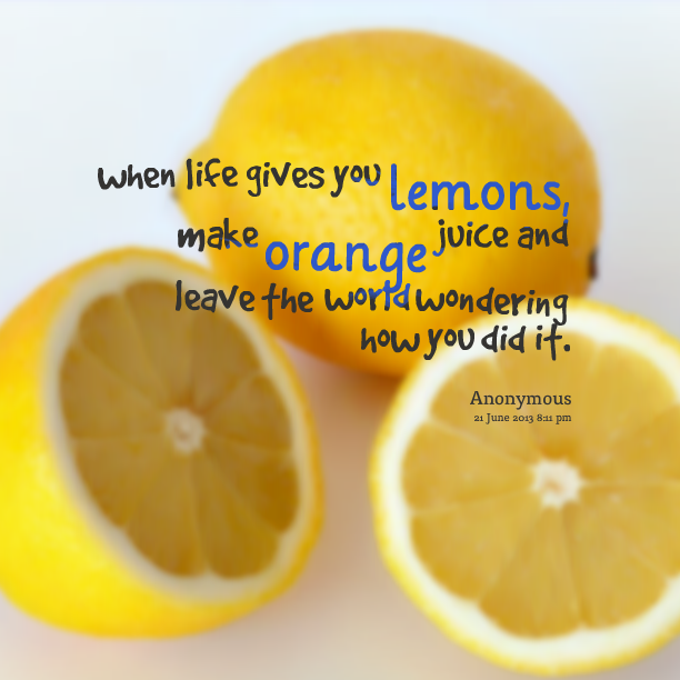 When Life Gives You Lemons Funny Quotes. QuotesGram