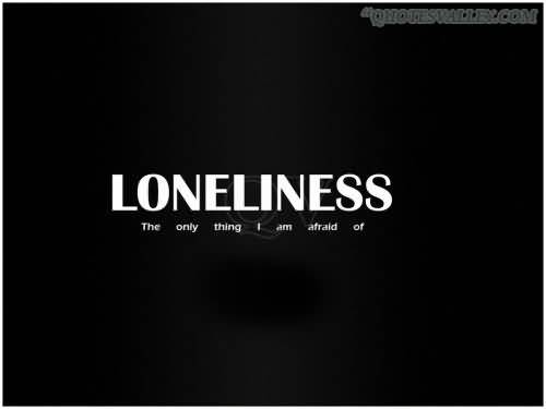 Funny Quotes About Loneliness. QuotesGram