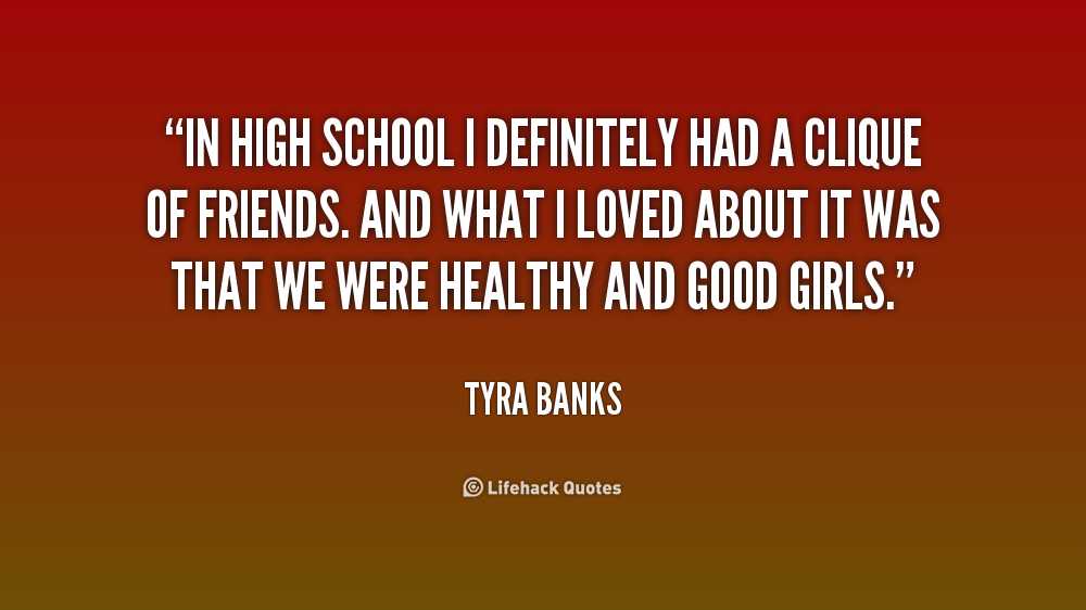 Quotes About High School Cliques. QuotesGram