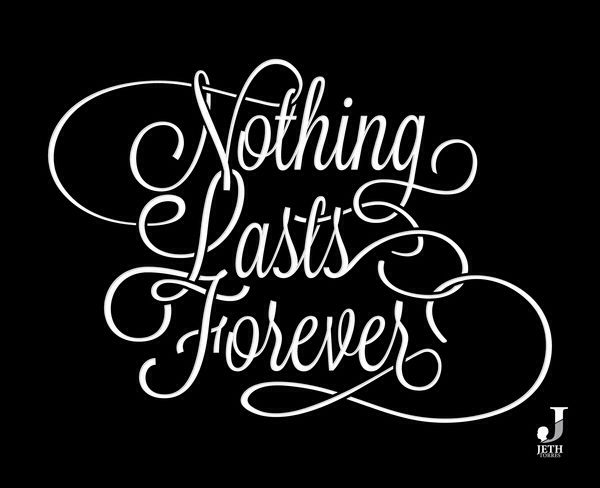 Nothing Lasts Forever Quotes. QuotesGram