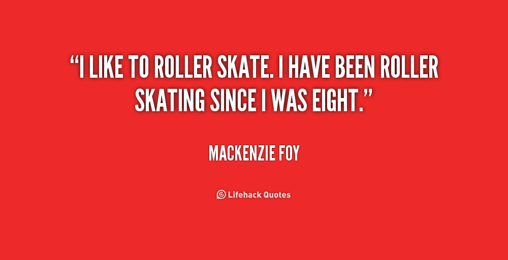 Roller Skating Funny Quotes Quotesgram