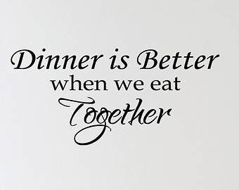 Quotes About Family Dinner. QuotesGram