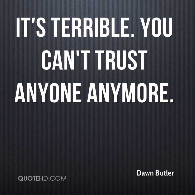 Cant Trust People Quotes QuotesGram