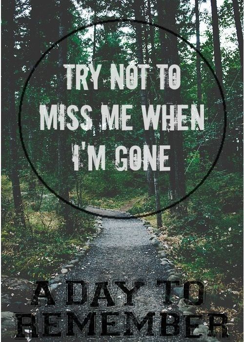 A Day To Remember Quotes Tattoos : A Day to Remember | Tattoos, Punk tattoo, Remember tattoo - There are fonts to choose from you are sure to find one that matches the genre of quotation that you've chosen.
