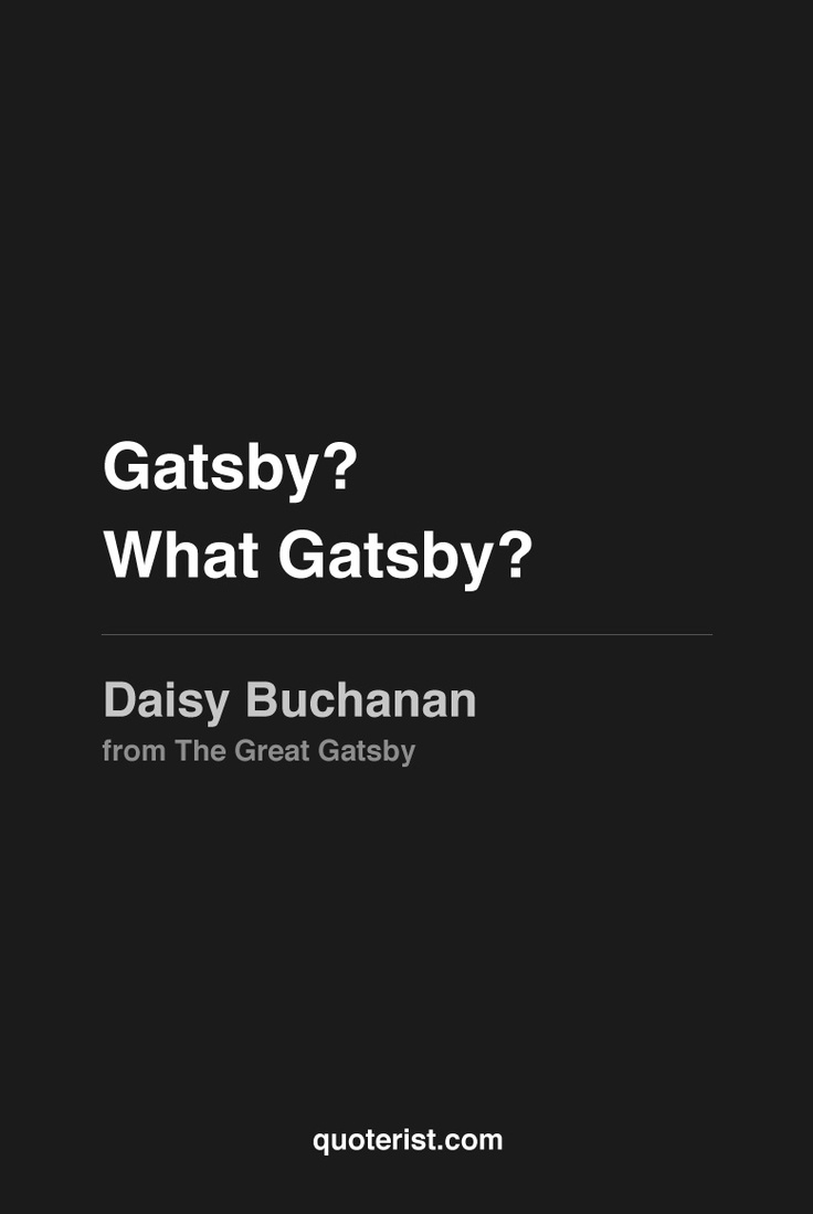 Great Gatsby Daisy Buchanan Quotes. QuotesGram