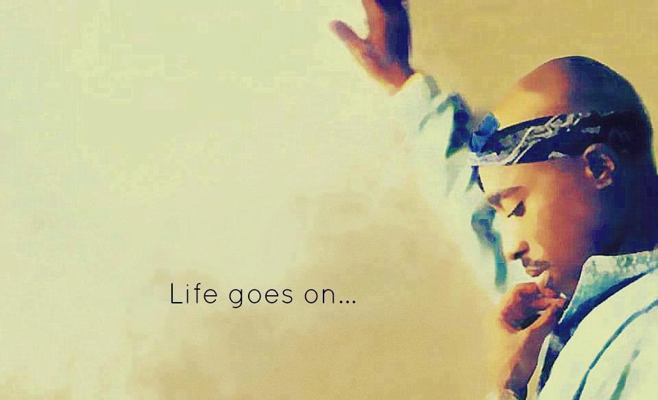 Tupac Lyrics Life Goes On