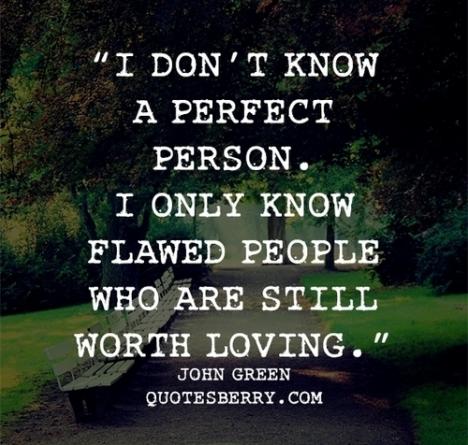 Everyone Has Flaws Quotes. QuotesGram
