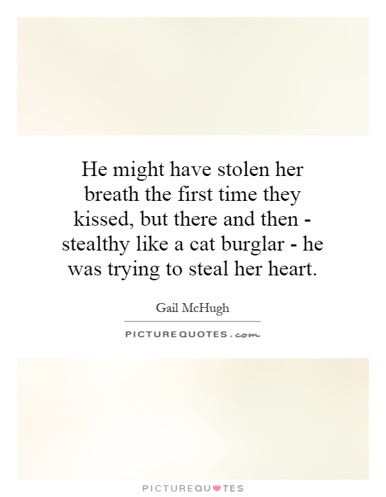 Steal Her Heart Quotes. Quotesgram