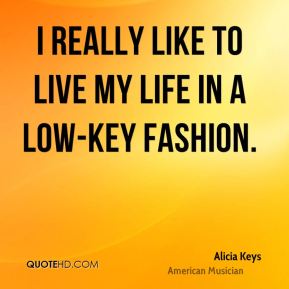 Low Key Quotes Quotesgram Low Key Quotes Quotesgram