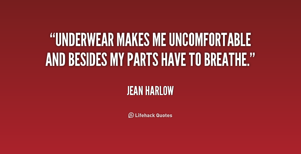 Quotes About Underwear. QuotesGram