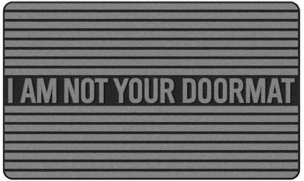 Being Treated Like A Doormat Quotes Quotesgram