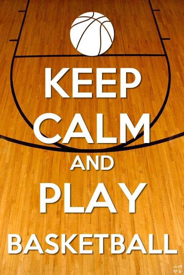Keep Calm Quotes About Basketball. QuotesGram