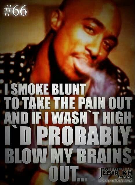 Tupac Quotes About Weed. QuotesGram
